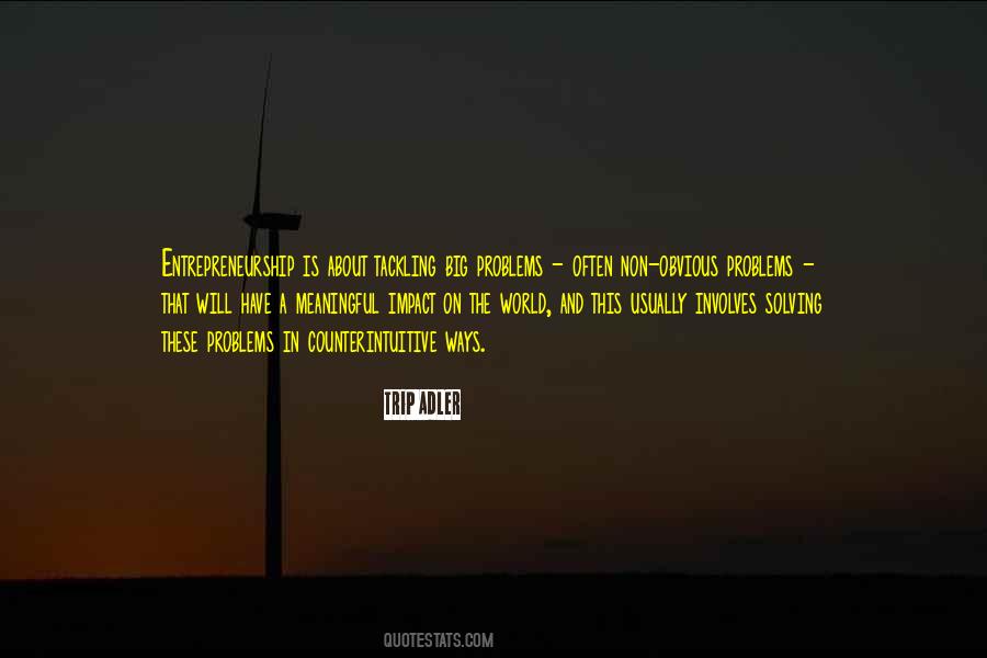 Problems In This World Quotes #1703315