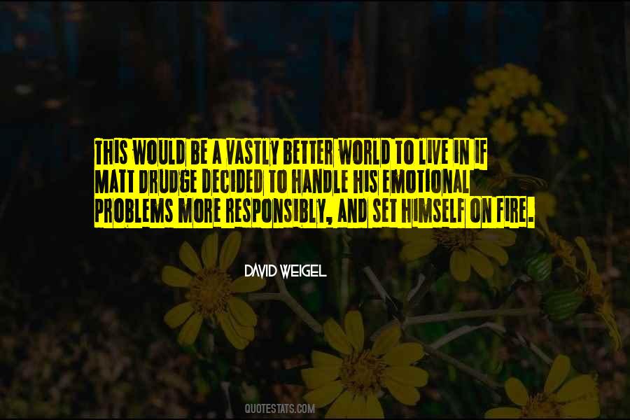 Problems In This World Quotes #544475