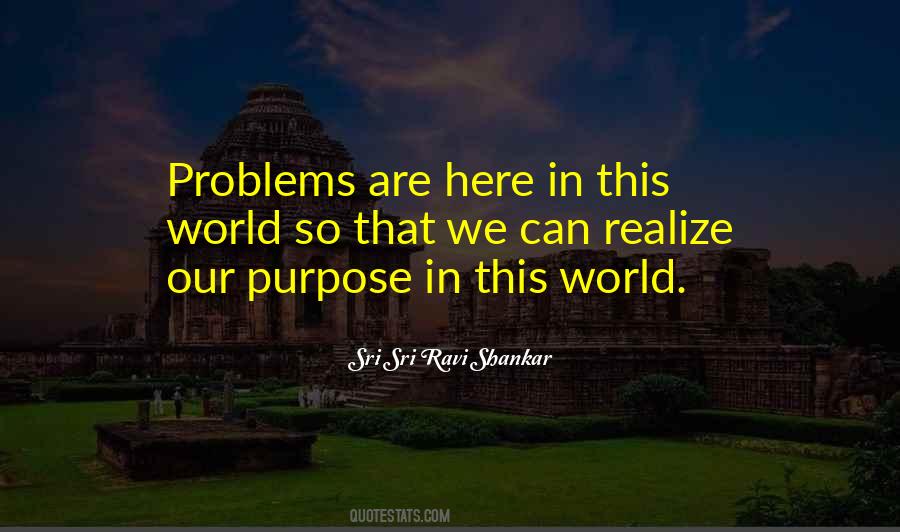 Problems In This World Quotes #777491