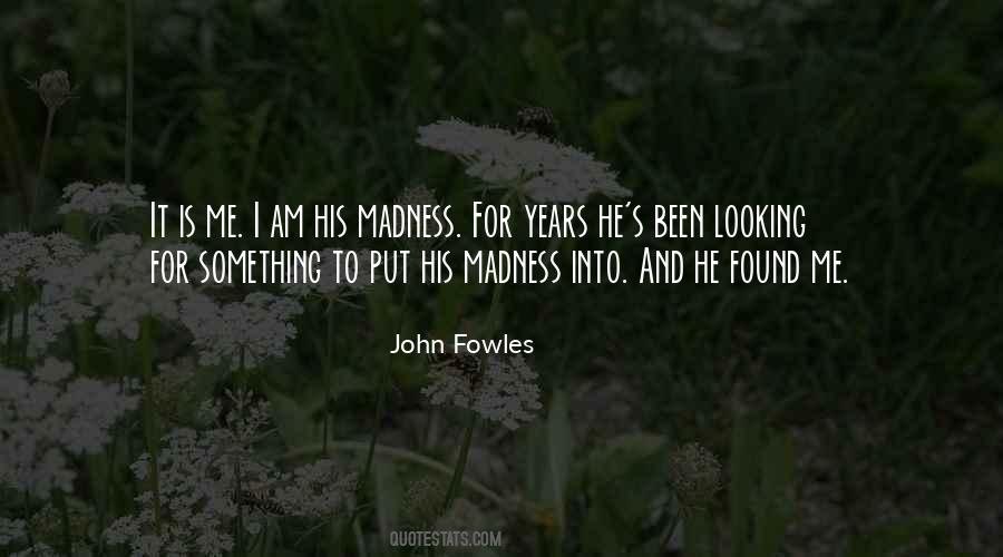 The Collector John Fowles Quotes #1834587