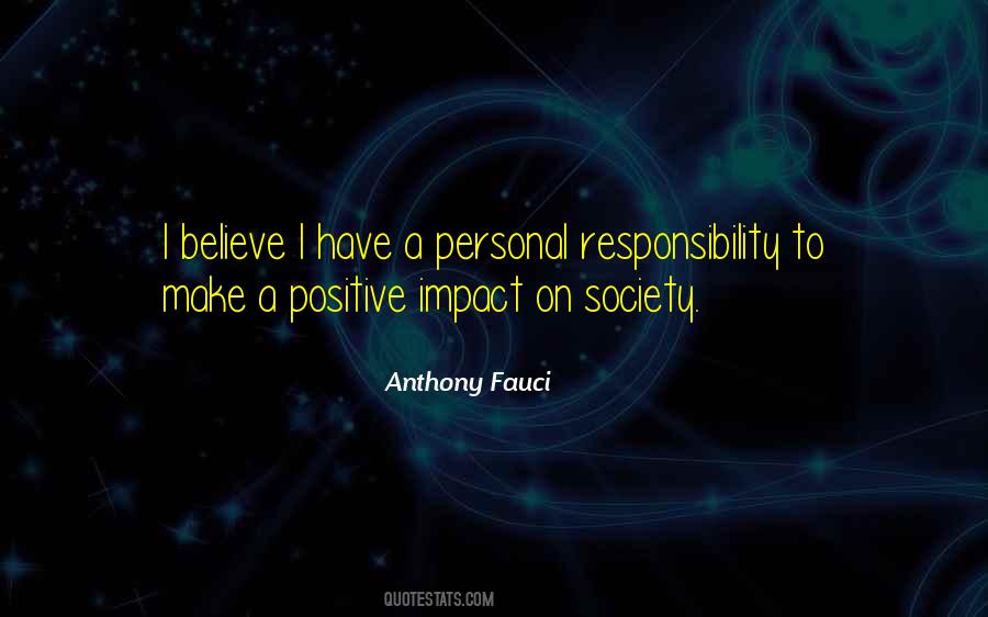Positive Society Quotes #1078093
