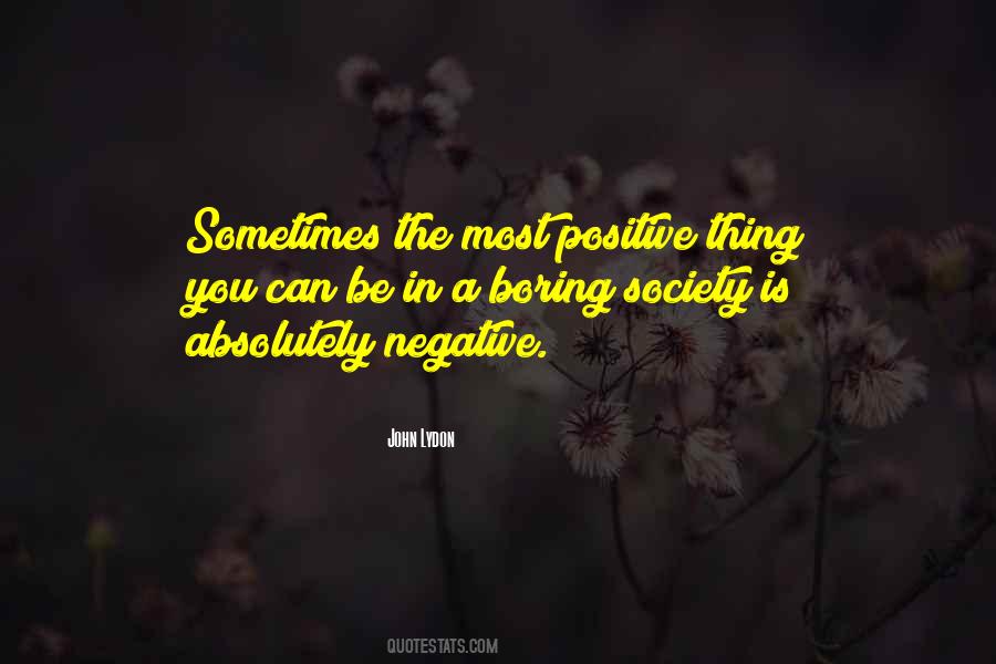 Positive Society Quotes #784007