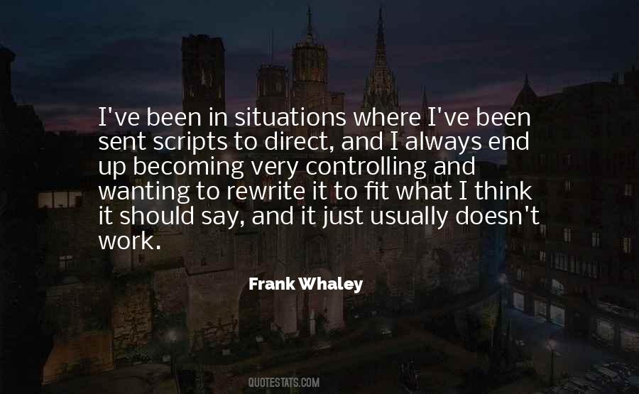 What Should I Say Quotes #1598716