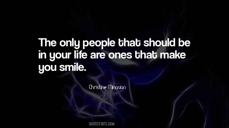 Make Your Smile Quotes #150026