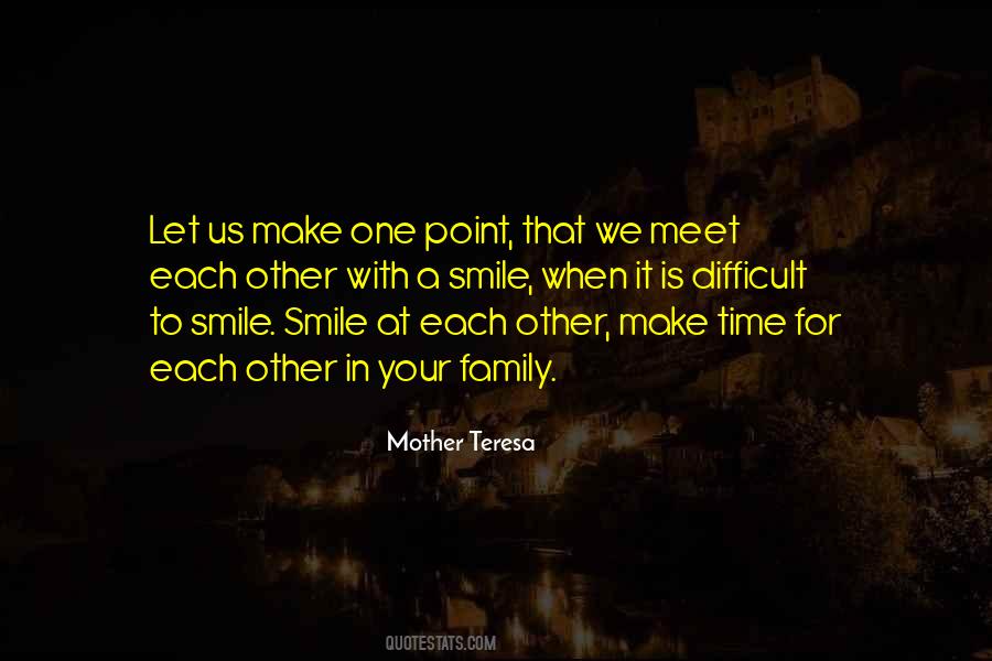 Make Your Smile Quotes #535219