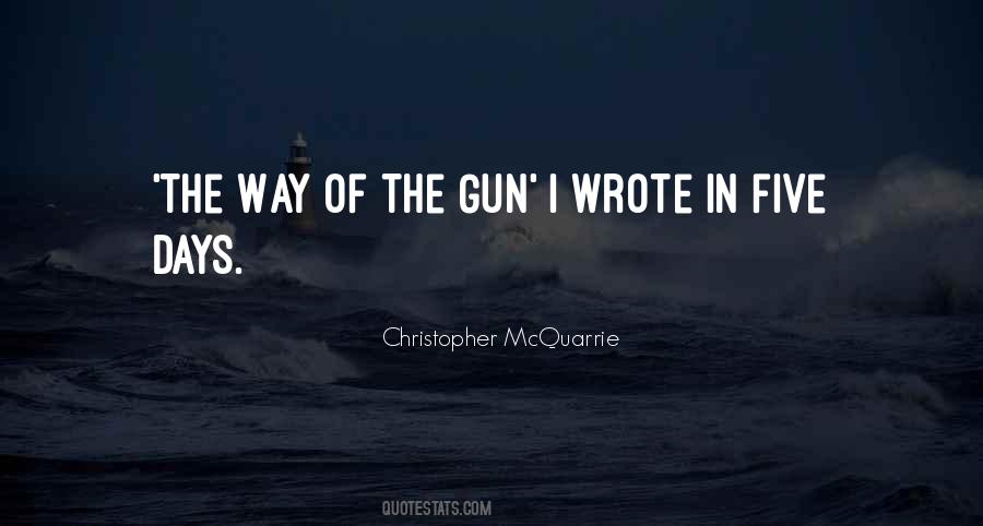 The Way Of The Gun Quotes #1215411