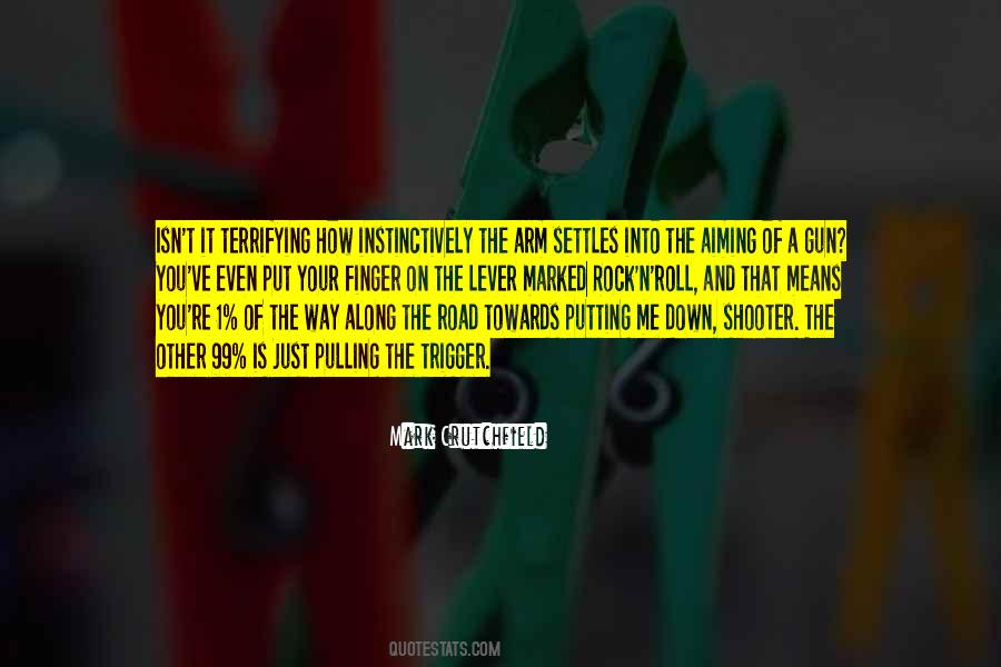 The Way Of The Gun Quotes #86742
