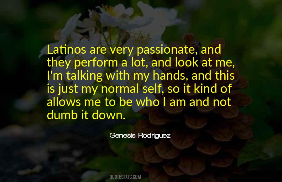 This Is Me This Is Who I Am Quotes #1683577