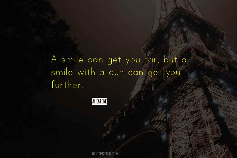 Smile And A Gun Quotes #1041441