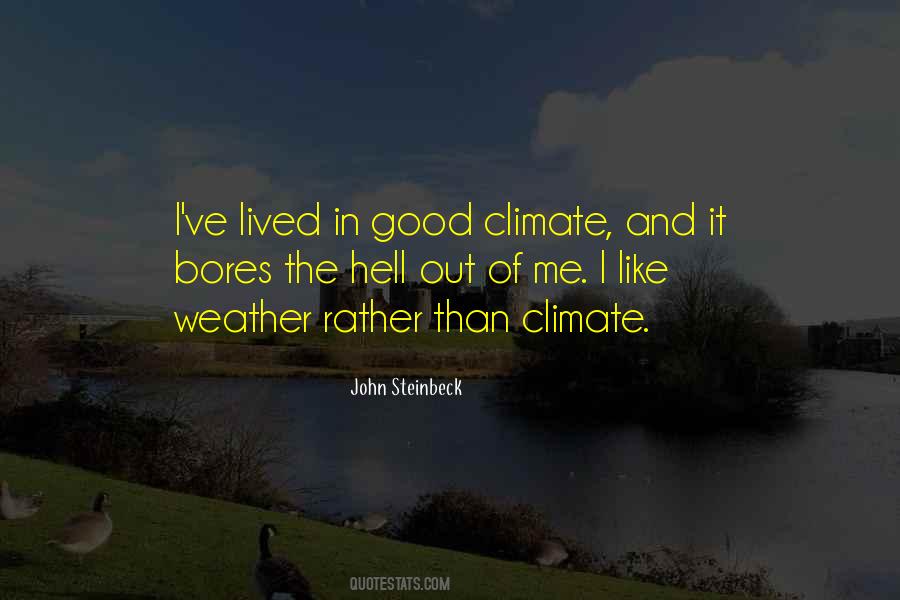 Weather Climate Quotes #1596706