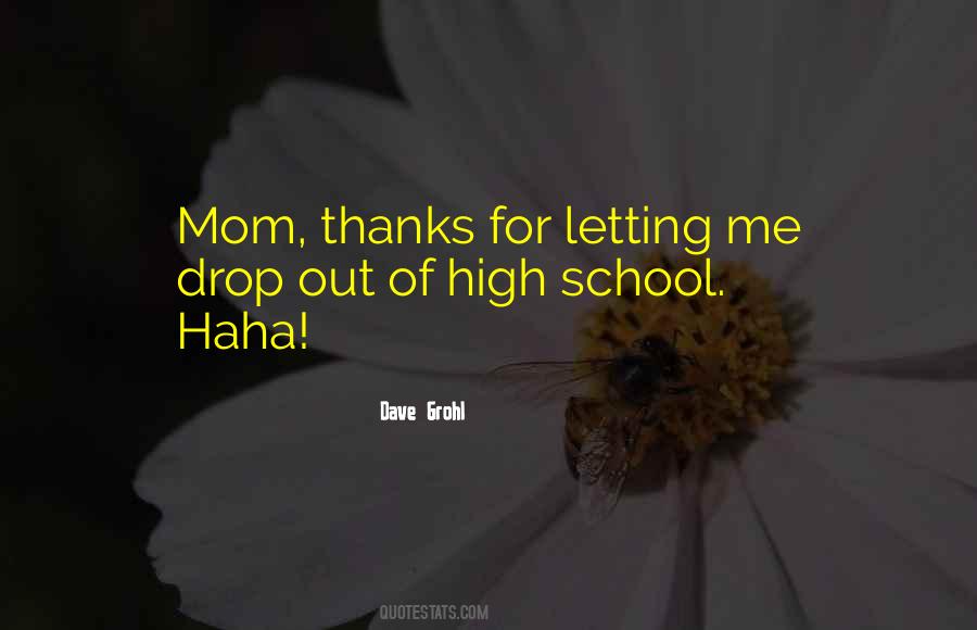 Mom Letting Go Quotes #469385