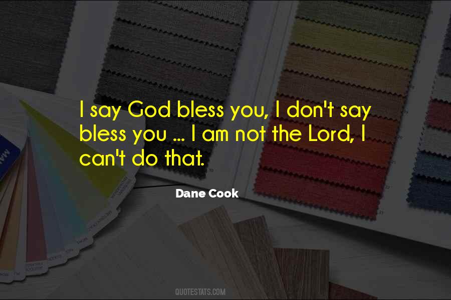 Bless God Quotes #227807