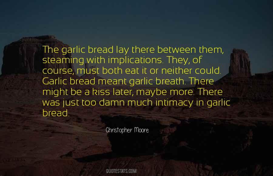 Garlic Breath Quotes #889276