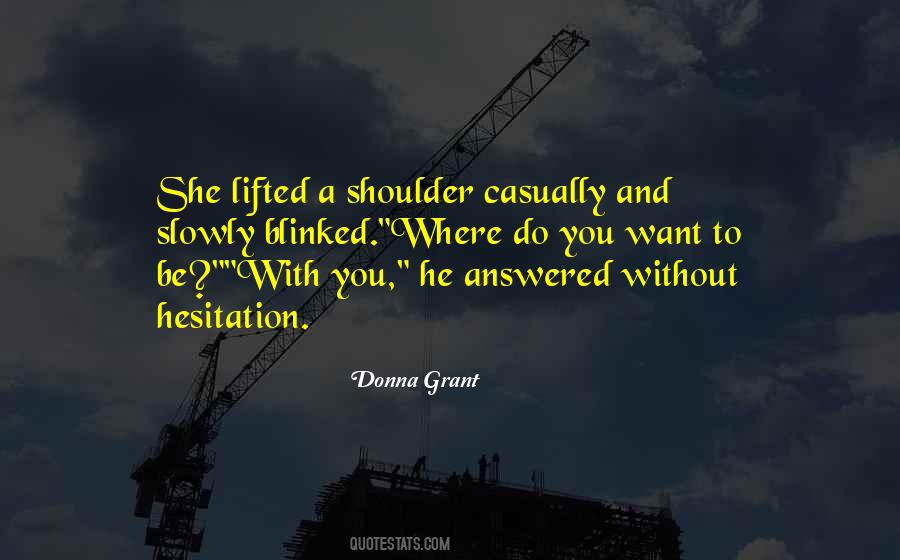 Be Lifted Quotes #523149