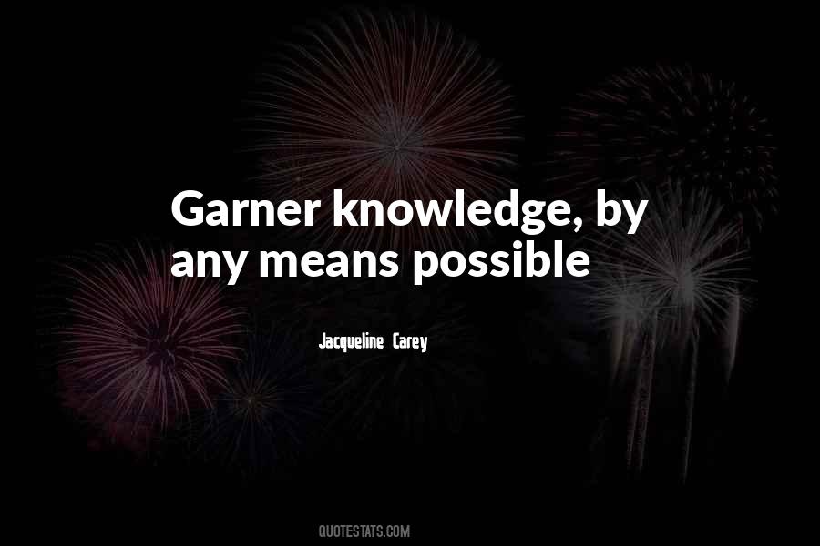 Garner Quotes #396988