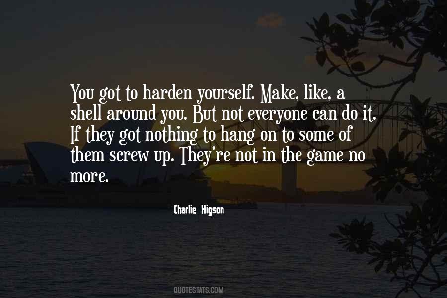 Hang It Up Quotes #746467
