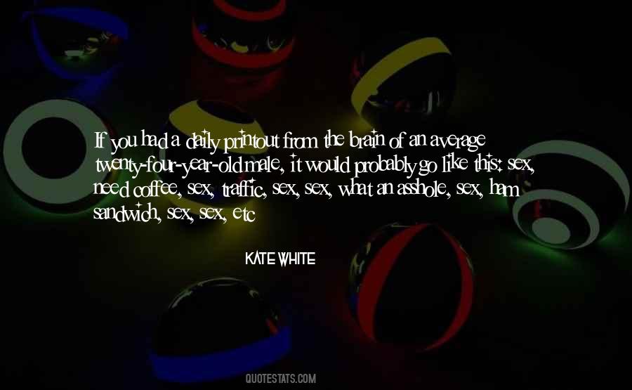 The Male Brain Quotes #476879