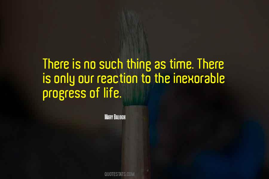 Time Is The Only Thing Quotes #1035256