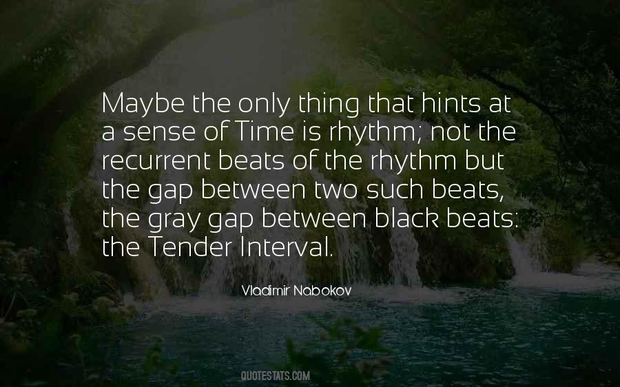 Time Is The Only Thing Quotes #1225153