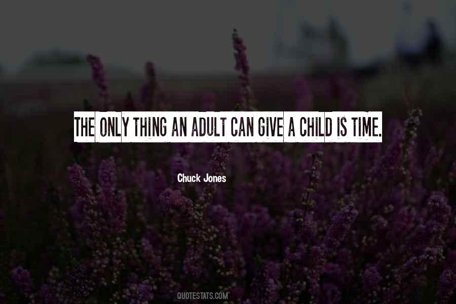 Time Is The Only Thing Quotes #331111