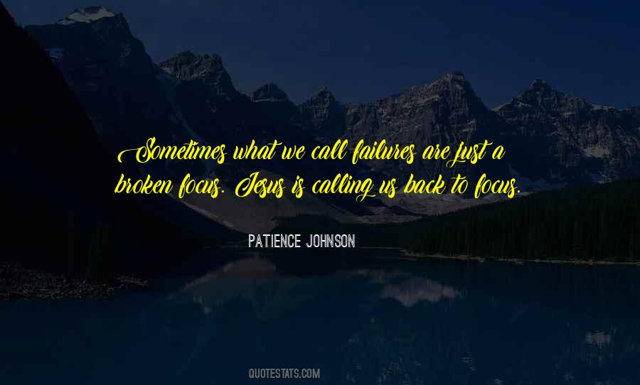 Back To Focus Quotes #1872166