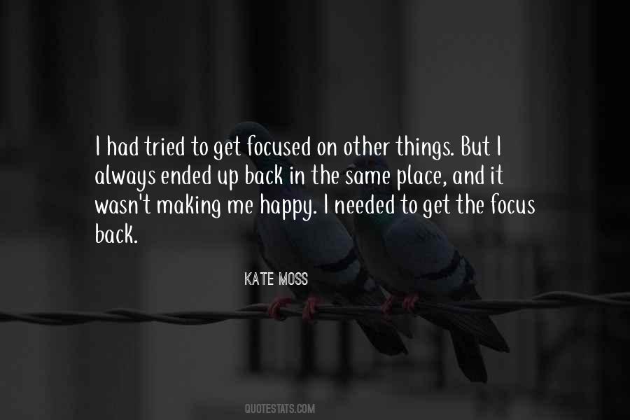 Back To Focus Quotes #399035