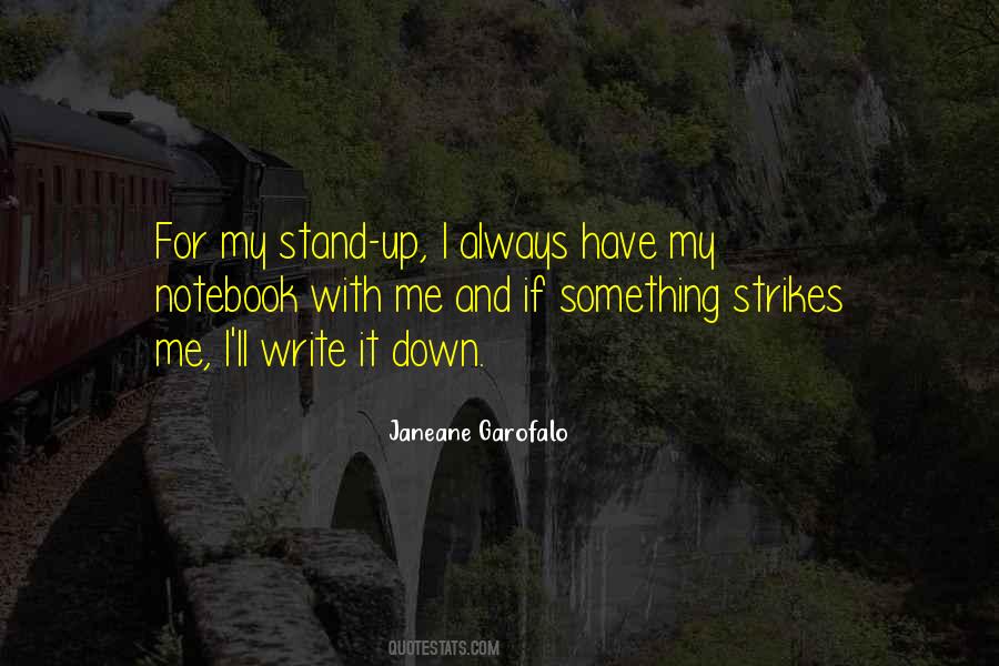 Garofalo Quotes #1419466