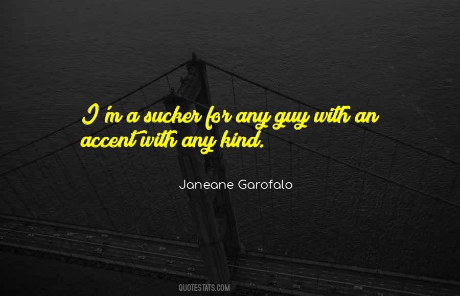 Garofalo Quotes #175046