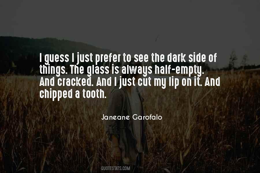 Garofalo Quotes #388149