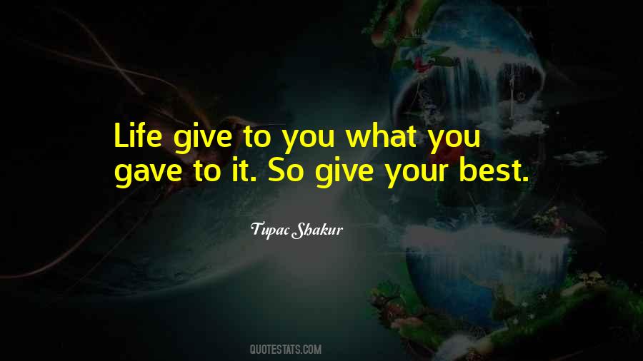 Quotes About Giving Your Best #1400882