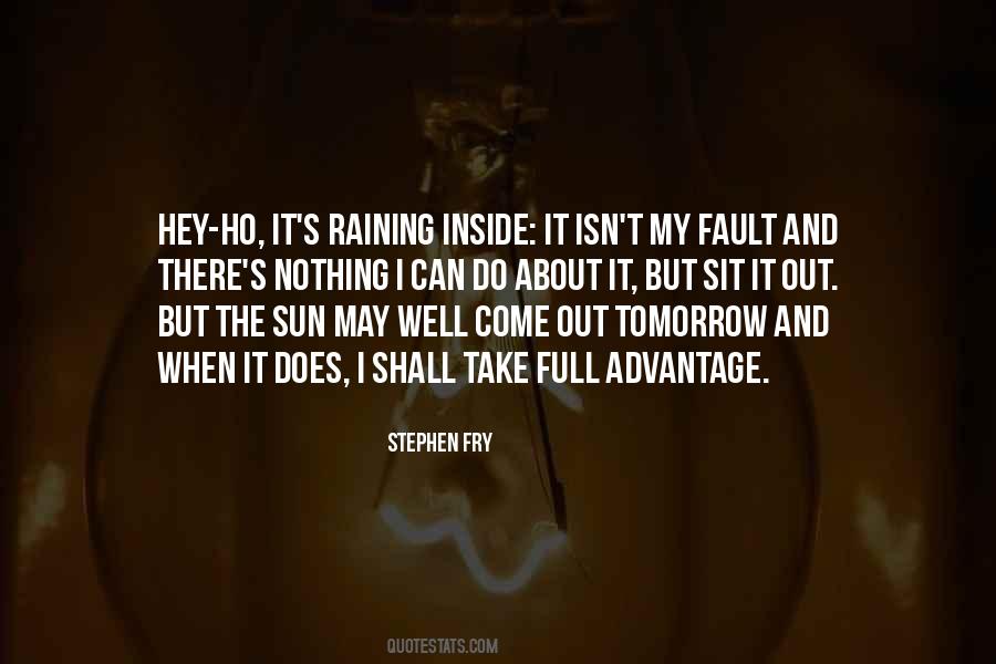 Quotes About Rain And The Sun #500068