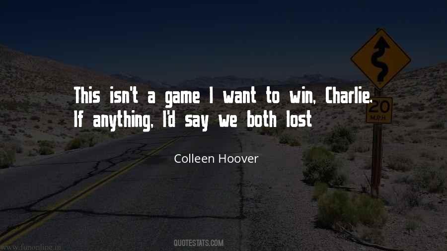 I Want To Win Quotes #1303296