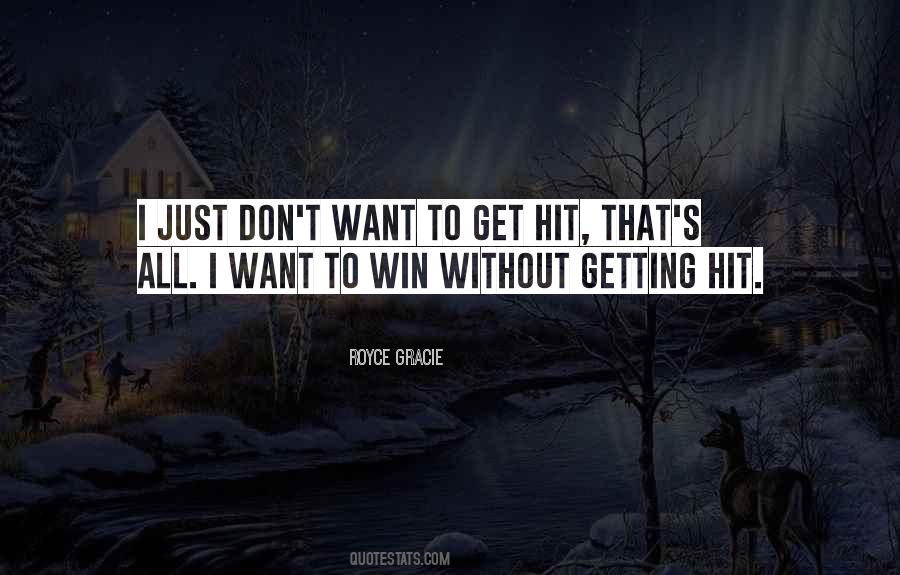 I Want To Win Quotes #501242