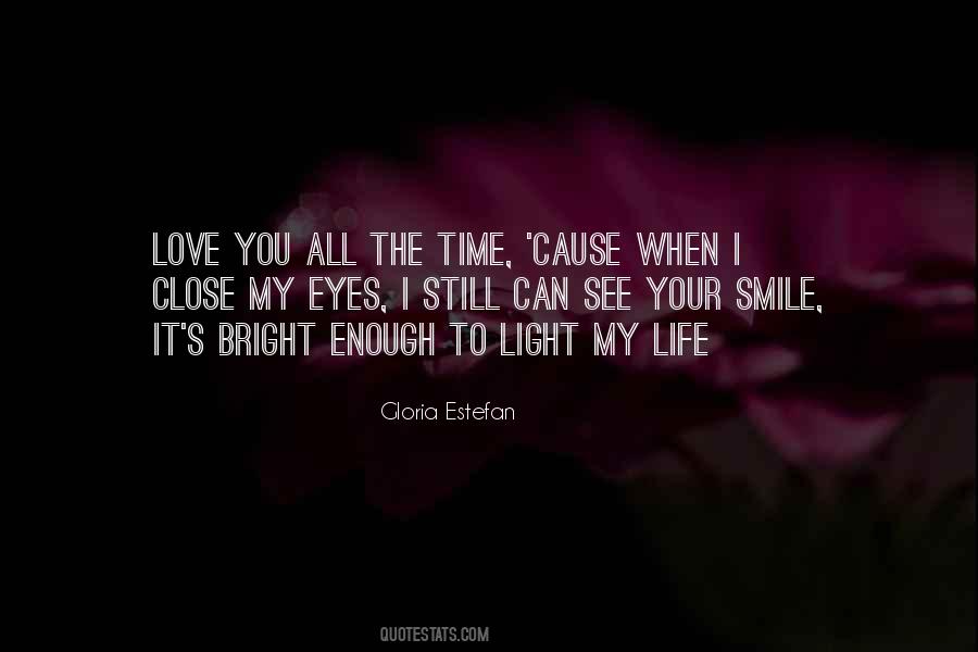 When I See You I Smile Quotes #440384