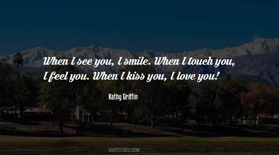 When I See You I Smile Quotes #80132