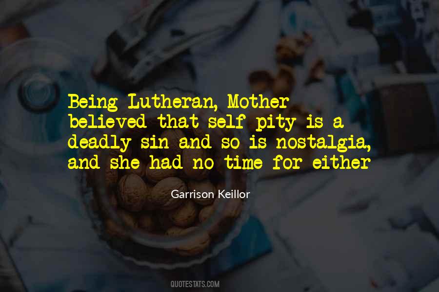 Garrison Keillor Lutheran Quotes #1152167