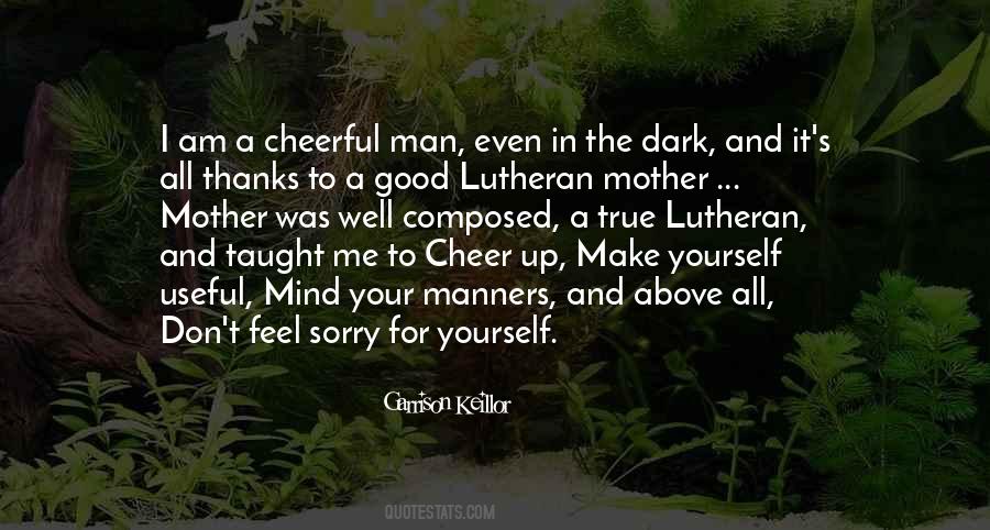 Garrison Keillor Lutheran Quotes #1821858