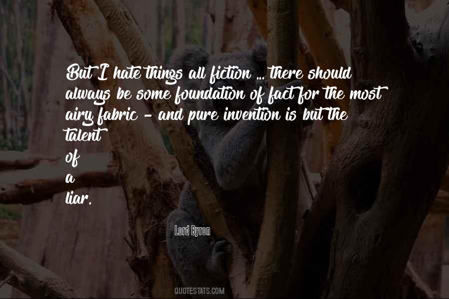 Hate Most Of All Quotes #107317