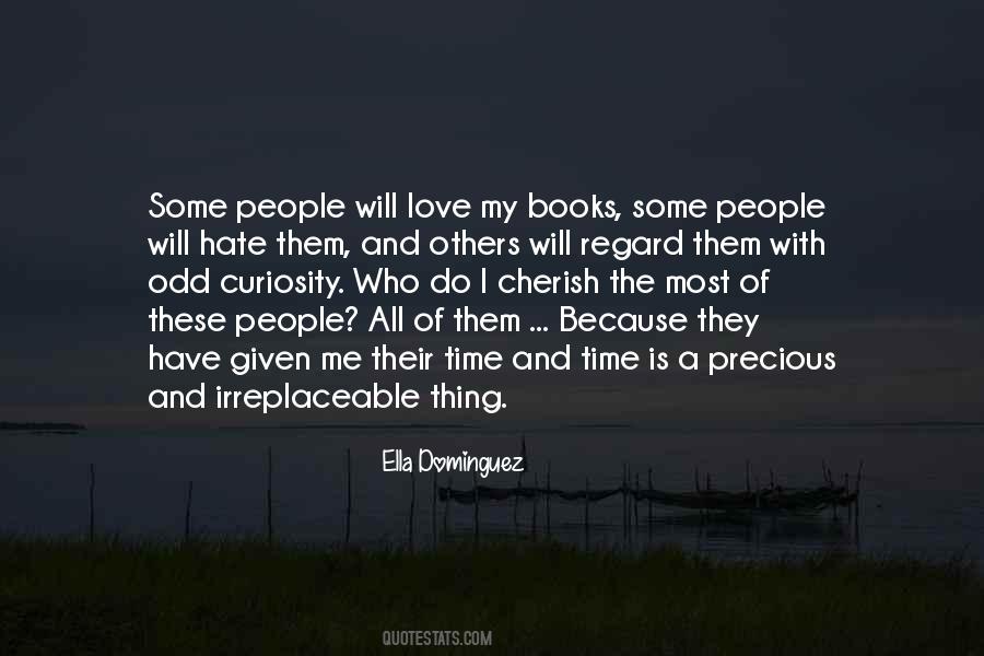 Hate Most Of All Quotes #1600753