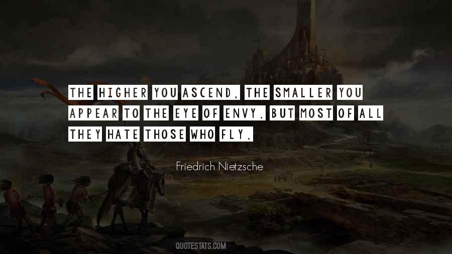 Hate Most Of All Quotes #525023