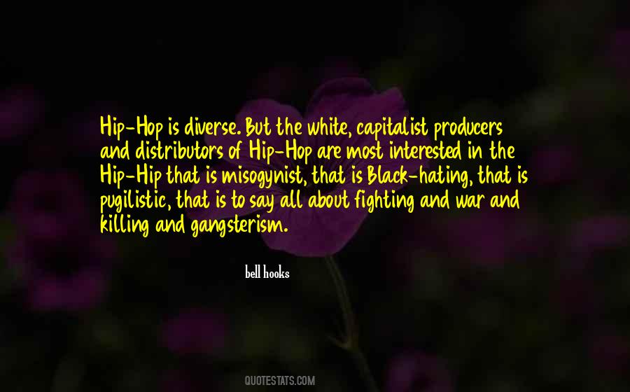 Hate Most Of All Quotes #571668