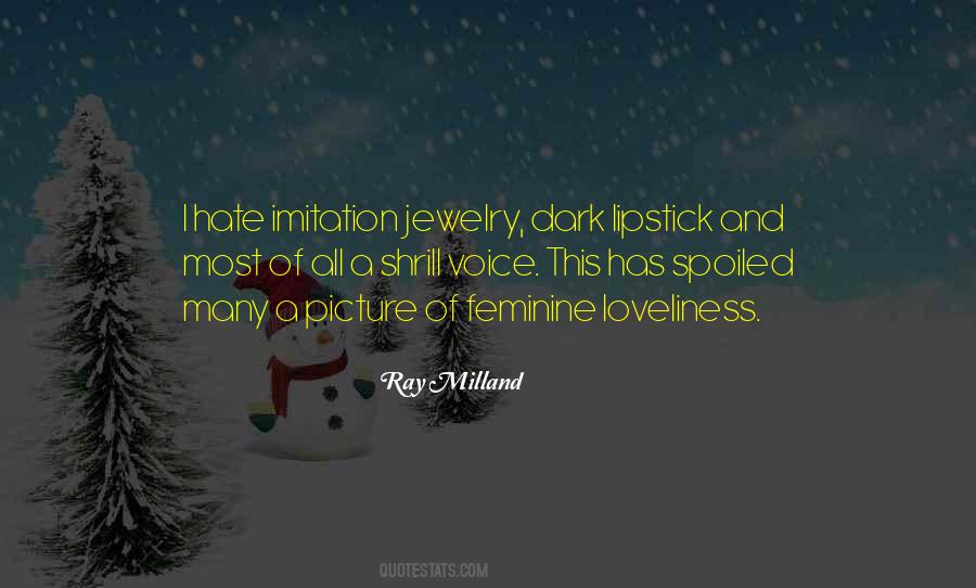 Hate Most Of All Quotes #778076