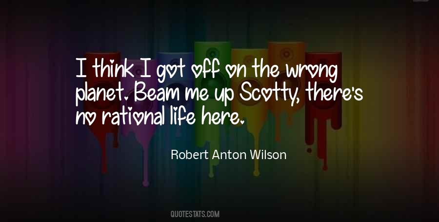 Beam Me Up Scotty Quotes #1724872