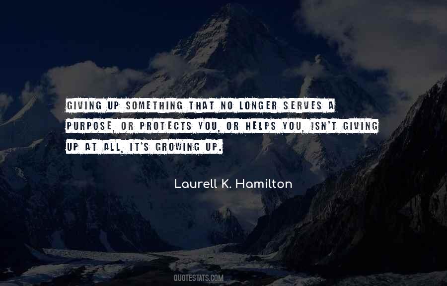 Quotes About Giving Up Something #385077