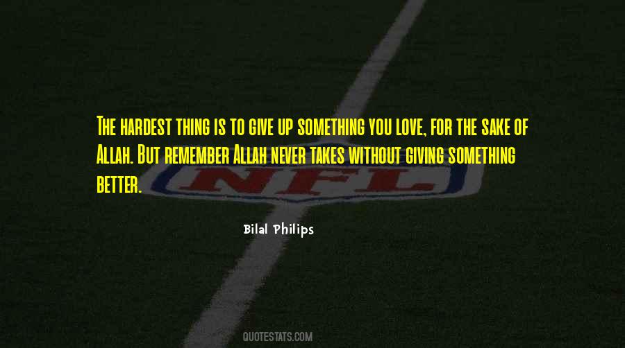 Quotes About Giving Up Something #406614