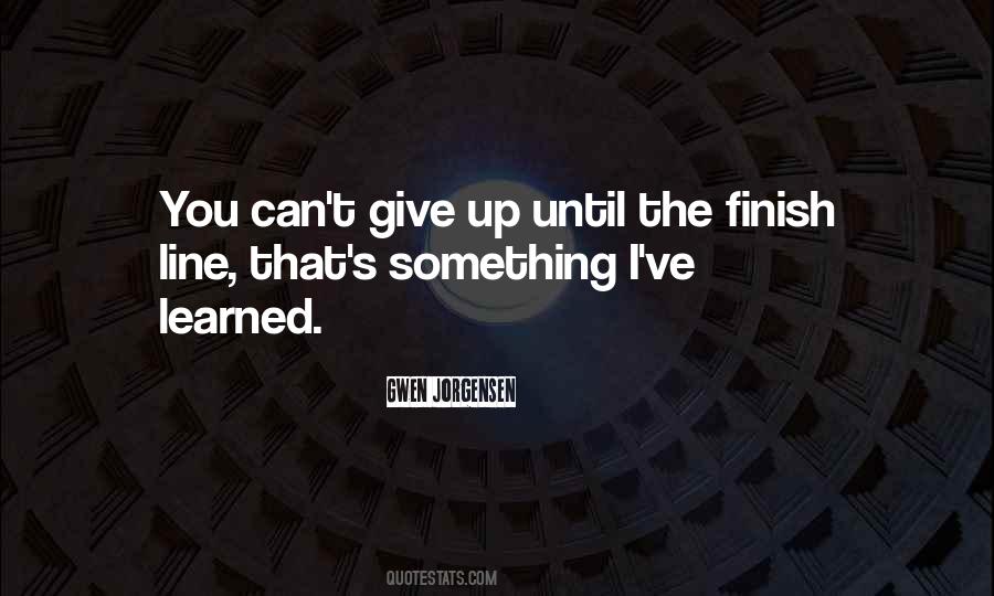 Quotes About Giving Up Something #671217