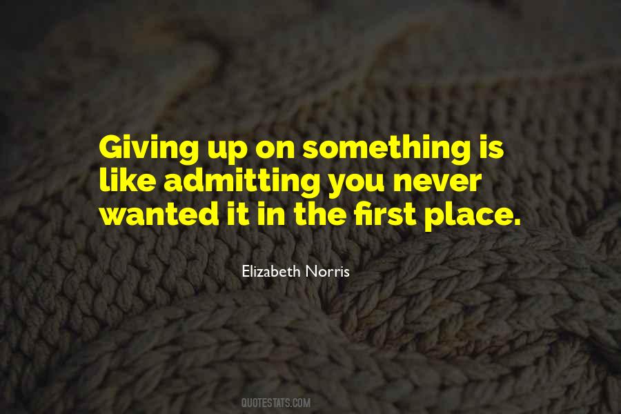 Quotes About Giving Up Something #742244