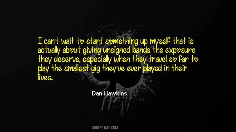 Quotes About Giving Up Something #91218