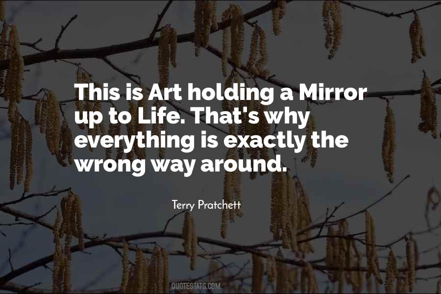 Art Mirrors Life Quotes #1419008
