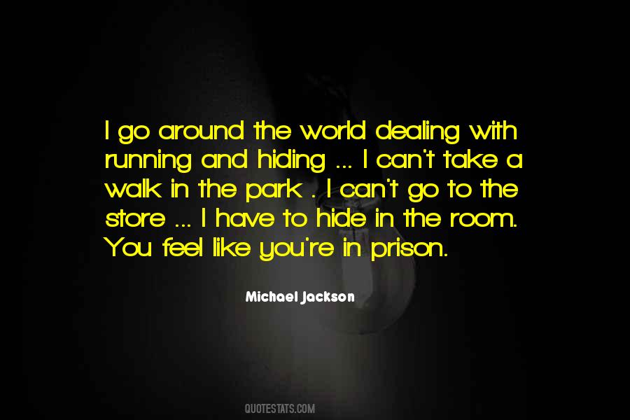 Hiding From The World Quotes #973246